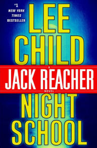 Title: Night School (Jack Reacher Series #21), Author: Lee Child