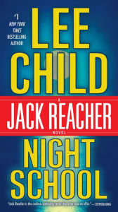 Download free e books for blackberry Night School: A Jack Reacher Novel 9780804178808 in English CHM PDF ePub by Lee Child