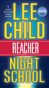 Title: Night School (Jack Reacher Series #21), Author: Lee Child
