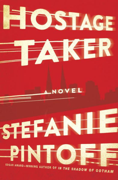 Hostage Taker: A Novel