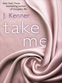 Take Me (A Stark Ever After Novella)