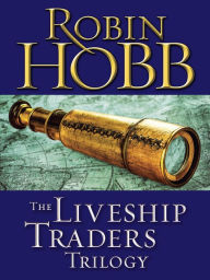 The Liveship Traders Trilogy 3-Book Bundle: Ship of Magic, Mad Ship, Ship of Destiny