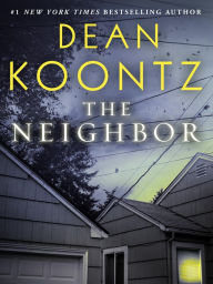Title: The Neighbor (Short Story), Author: Dean Koontz