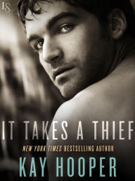 Title: It Takes a Thief, Author: Kay Hooper