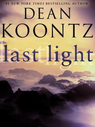 Title: Last Light (Novella), Author: Dean Koontz