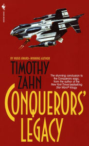 Title: Conquerors' Legacy, Author: Timothy Zahn
