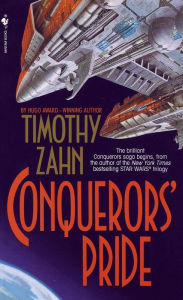 Title: Conquerors' Pride, Author: Timothy Zahn