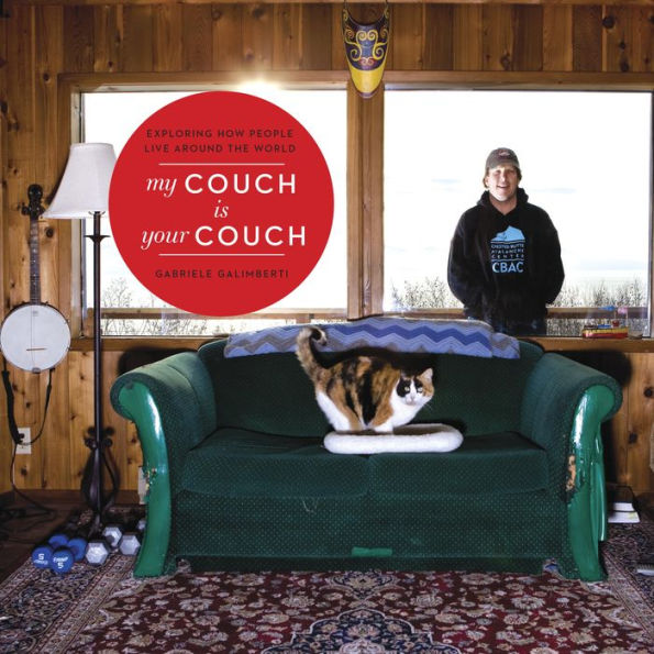 My Couch is Your Couch: Exploring How People Live Around the World