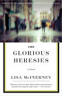 The Glorious Heresies: A Novel