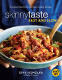 Skinnytaste Fast and Slow: Knockout Quick-Fix and Slow-Cooker Recipes (Signed Book)