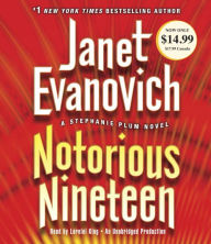 Title: Notorious Nineteen (Stephanie Plum Series #19), Author: Janet Evanovich