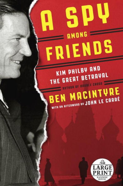 A Spy Among Friends: Kim Philby and the Great Betrayal