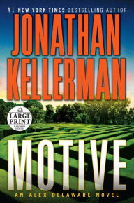 Title: Motive (Alex Delaware Series #30), Author: Jonathan Kellerman