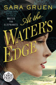 Title: At the Water's Edge, Author: Sara Gruen