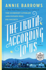 Title: The Truth According to Us, Author: Annie Barrows