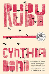 Title: Ruby (Oprah's Book Club 2.0), Author: Cynthia Bond