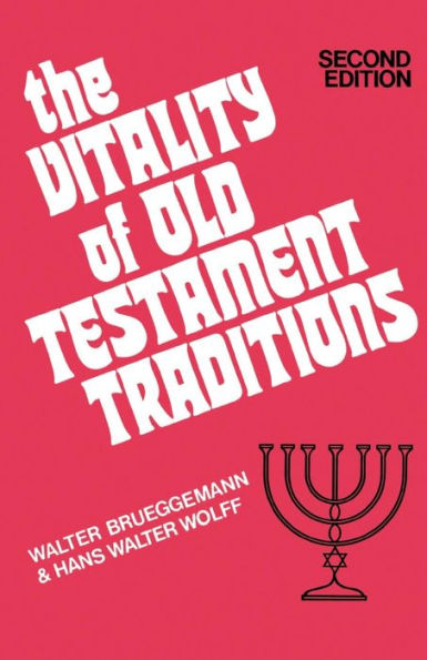 The Vitality of Old Testament Traditions, Revised Edition / Edition 2