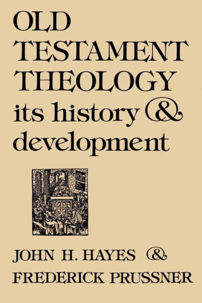 Old Testament Theology: Its History and Development