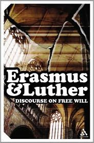 Title: Discourse on Free Will: Milestones of Thought / Edition 1, Author: Desiderius Erasmus