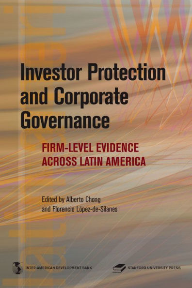 Investor Protection and Corporate Governance: Firm-level Evidence Across Latin America