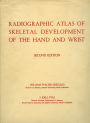 Radiographic Atlas of Skeletal Development of the Hand and Wrist