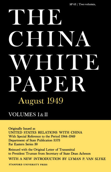 The China White Paper: August 1949