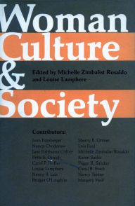 Title: Woman, Culture, and Society / Edition 1, Author: Michelle  Zimbalist Rosaldo