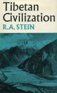 Title: Tibetan Civilization, Author: R.  A. Stein