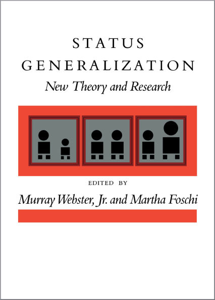 Status Generalization: New Theory and Research