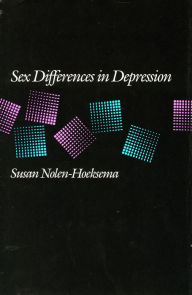 Title: Sex Differences in Depression, Author: Susan Nolen-Hoeksema