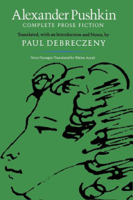 Title: Alexander Pushkin: Complete Prose Fiction / Edition 1, Author: Paul Debreczeny