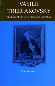 Title: Vasilii Trediakovsky: The Fool of the 
