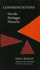 Confrontations: Derrida/Heidegger/Nietzsche