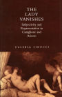 The Lady Vanishes: Subjectivity and Representation in Castiglione and Ariosto