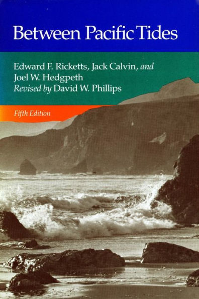 Between Pacific Tides: Fifth Edition / Edition 5