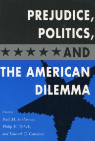Title: Prejudice, Politics, and the American Dilemma, Author: Paul  M. Sniderman