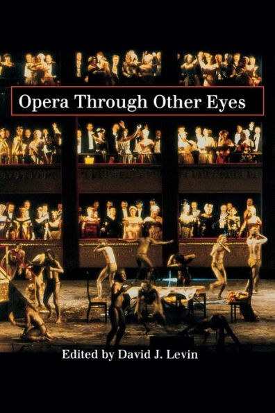 Opera Through Other Eyes