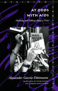 Title: At Odds With Aids: Thinking and Talking About a Virus, Author: Alexander Garcia Düttmann