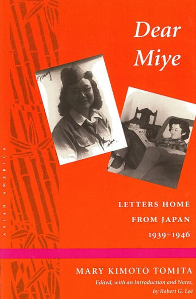 Dear Miye: Letters Home From Japan 1939-1946 / Edition 1