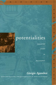 Title: Potentialities: Collected Essays in Philosophy, Author: Giorgio Agamben