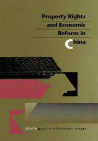 Title: Property Rights and Economic Reform in China, Author: Jean C. Oi