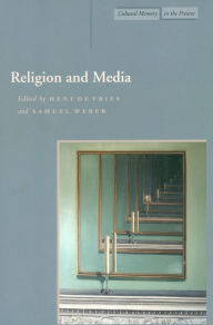 Title: Religion and Media / Edition 1, Author: Hent de Vries