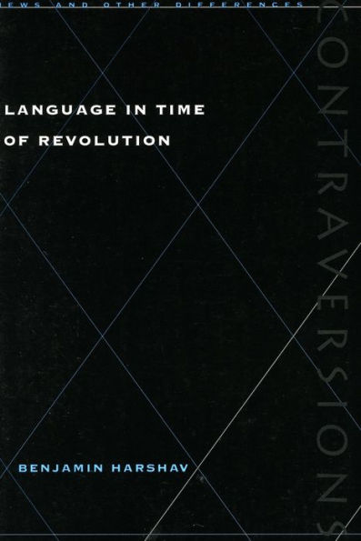 Language in Time of Revolution / Edition 1