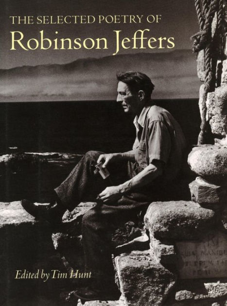 The Selected Poetry Of Robinson Jeffers by Robinson. Jeffers, Paperback ...