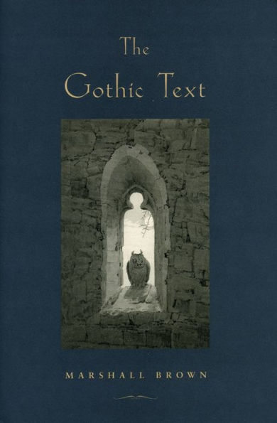 THE GOTHIC TEXT