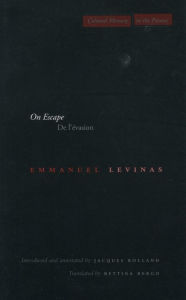 Title: On Escape: De l'évasion, Author: Emmanuel Levinas