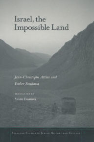 Title: Israel, the Impossible Land / Edition 1, Author: Jean-Christophe Attias