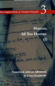 Title: Human, All Too Human I: Volume 3, Author: Friedrich Nietzsche