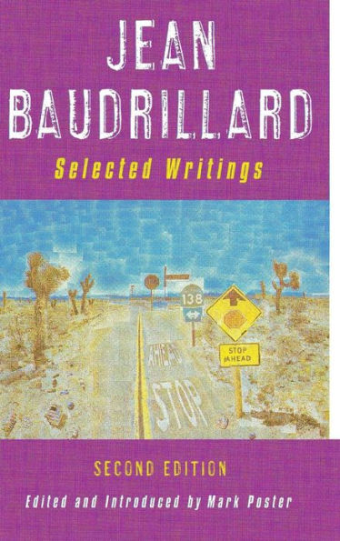 Jean Baudrillard: Selected Writings: Second Edition