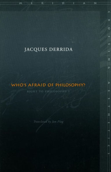 Who's Afraid of Philosophy?: Right to Philosophy 1 / Edition 1